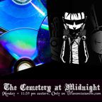 The Cemetery at Midnight - Nov. 7th 2022