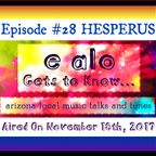 E Alo Gets To Know... HESPERUS (episode 28)