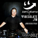 Joel Cabana ITM Vibesolate.fm Show no.2