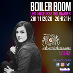 BOILER BOOM #9 I LOLITA I Les Mixeuses Solidaires I DEEP TECHNO & TECHNO