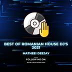 Matheei - Best of Romanian House DJ's 2021 - Andre Rizo, Paul Damixie, Asher & More