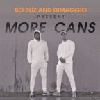 More Cans by Bo Bliz & Dimaggio