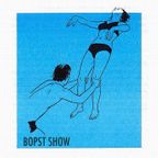 The Bopst Show: Stand Still Blues