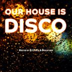 Our House is Disco #554 from 2022-08-05 with guest Gus Fastuca