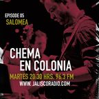 CHEMA EN COLONIA EPISODE 05