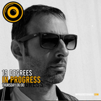 19 Degrees - In Progress(30-5-2023 Thursday Meridian Mix) 'I Go/Come On Over'