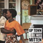 Up Town Rebel Miss Mitten