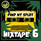 PIMP MY SPLIFF - Mixtape #6 Season 4 by Double Spliff Sound System