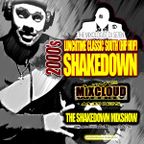 LUNCH TIME SHAKEDOWN MIX  (2000’s Classic Hip Hop) (South)