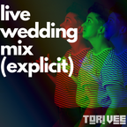 LIVE WEDDING MIX - EXPLICIT LYRICS (~40m, no mic)