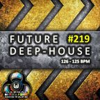 Future Deep House #219 (Avant-Garde Mini-Mix S8)