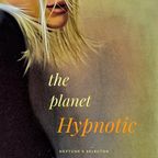 Neptune's Selector : The Planet Hypnotic