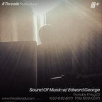 Sound Of Music w/ Edward George (*Ridley Road) - 17-Aug-23