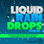 Flowin Vibes Official Liquid Rain Drops Riddim Mix (Cyclone Entertainement & J - Vibe Music 2012)