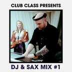 DJ & Sax - Sample Mix 1
