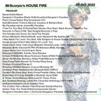 MrScorpio's HOUSE FIRE Podcast #284 - Tribute To The Fallen - 07 OCT 2022