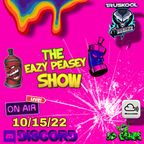 The Eazy Peasey Show - (Live) on Discord @ TruSkool Breakz - by Dj Pease (10-15-22)