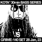 KOTA : Grime-140-set (DJ Mix)