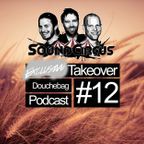#12 - Exclusive Takeover By Douchebag