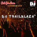 DJ TrailBlaza Live DJ SET FOR LOVE 2021 !!