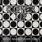 Cover-Up with Markey Funk - Episode 6