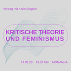 Kritische Theorie und Feminismus - Vortrag von Karin Stögner