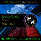 HM Podcast (Today's Episode) (May '2021)