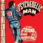 LMN-003 DE FRANK and his Professionals “Psychedelic Man" - LP