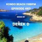 Kondo Beach 118Bpm - Episode 463