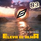 ELEVA EL ALMA EP83 - TRANCE EDITION - "Cambios" - from 128 to 140 bpm