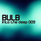 Bulb - Into the deep 009
