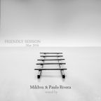 Mikhva & Paulo Rivera_Friendly Session_March 2016
