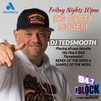 @TedSmooth - Party Mode (94.7 THE BLOCK) 08.12.22