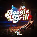 Boogie On The Grill (Live 4/15/17)