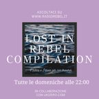 Lost in Rebel Compilation del 27giugno2021