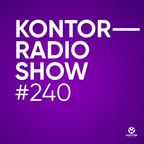 Kontor Radio Show #240