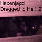 Hexenjagd - Dragged to Hell 2 (witch house/drag dj mix)