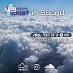 TICKET TO FLY #16 August 2022 (Progressive House) EXCLUSIVE for EXIST IN SOUND (US)