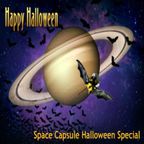 Space Capsule Halloween Special 10-28-11