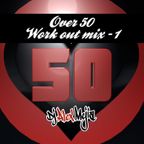 Over 50 Work Out Mix - 1 Mejia