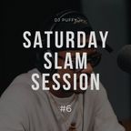 DJ Puffy - Saturday Slam Session 06 (Multi Genre Mix 2020 Ft Mole De Chief, Noah Powa, Squash, UTG)