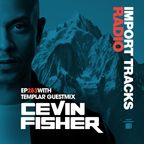 Cevin Fisher's Import Tracks Radio 283