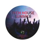 Summer Series 2019 - Tech House Summer Mix