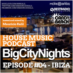 Big City Nights #004 - Ibiza