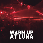 Warm Up At Luna Club Kiel