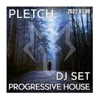 PLETCH - Progressive House (3 Hour Set) 2022