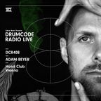 DCR408 - Drumcode Radio Live - Adam Beyer live from Horst Club, Vienna