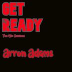 Get Ready Mix Sessions - Arron Adams