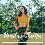 Marta In The Mix - A legjobb márciusi dance felvételek (2021)