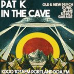Pat K in the Cave : Feb 2022